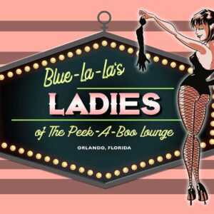 BLUE LA LA'S Ladies Burlesque